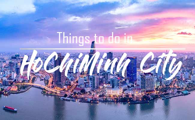 Things to do in HCM city
