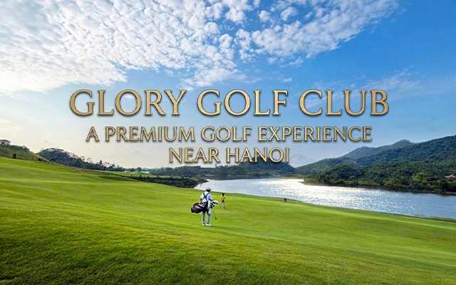 Glory Golf Club & City – A Premium Golf Experience Near Hanoi